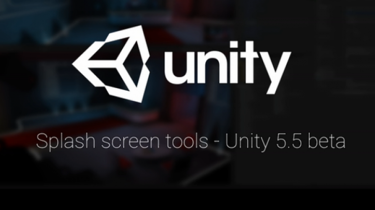 全新的Unity启动画面制作工具